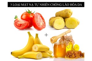 3 LOẠI MẶT NẠ TỰ NHIÊN CHỐNG LÃO HÓA DA